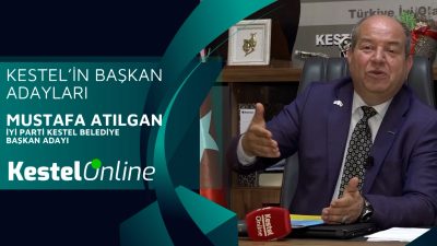 Kestel’in Başkan Adaylarını; Mustafa Atılgan